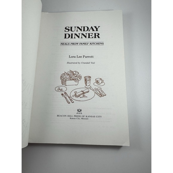 The Original Sunday Dinner: Meals from Family Kitchens by Lora Lee Parrott - Picture 3 of 8